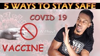 Top Five Ways to Stay Safe During COVID 19