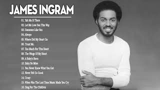 Música Mais Tocada De JamesIngram - Música JamesIngram -Melhor Música De JamesIngram