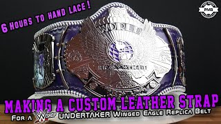 Customising an Undertaker WWE Winged Eagle Replica Belt