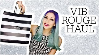 SEPHORA VIB ROUGE EVENT HAUL | HOLIDAY 2016