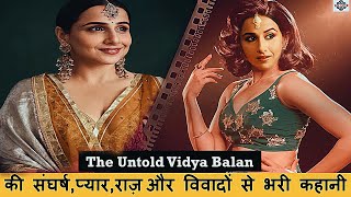 "Vidya Balan: Struggle, Love, Secrets & Controversies - The Untold Story" || FREEWILL COMMUNITY