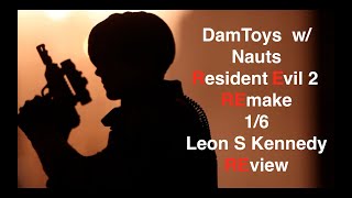 DamToys (w/ Nauts) Resident Evil 2 Remake Leon S Kennedy 1/6 review