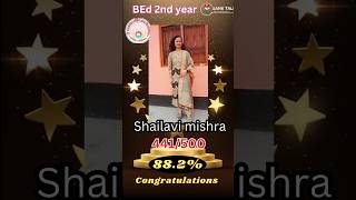 Shailavi Mishra BEd 2nd year 2024 Congratulations