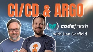 CI/CD and GitOps w/Codefresh and Argo (Ep 227)