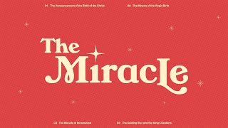 The Miracle : The Miracle of the virgin birth - Pastor Edward Ty