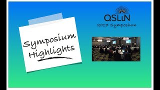 QSLiN Library Symposium 2017 Highlights