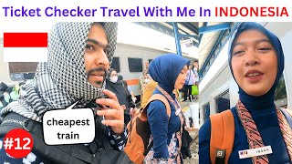 Ticket Checker Travel With Me In Indonesia 🇮🇩 !! टिकट चेकर के साथ ट्रेवल इंडोनेशिया !!