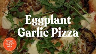 Eggplant Garlic Pizza