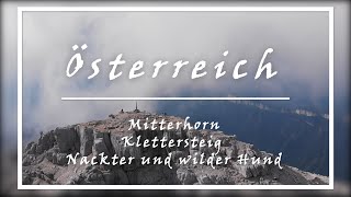 Mitterhorn | Austria | Kleistersteig Wilder und Nackter Hund