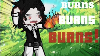 It..BURNS BURNS BURNS!! || KNY || Trend || GachaMaxXD