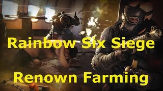 Rainbow Six Siege Renown Farming