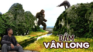 Đầm Vân Long // Chiến Trường Rực Lửa Của Quái Vật KingKong & Skullcrawlers | Phượt Ninh Bình