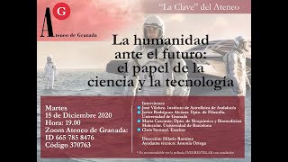 La Clave del Ateneo | Interestelar. La humanidad ante el futuro. El papel de la ciencia y tecnología