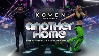 Koven Presents: Another Home (Virtual Club)