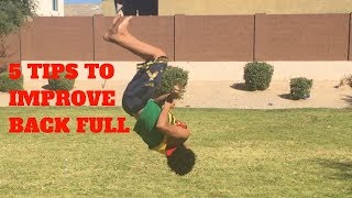 5 TIPS TO IMPROVE YOUR BACK FULL/BACKFLIP 360