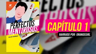 Perfectos Mentirosos 2 -  Capítulo 1 (Audiolibro)