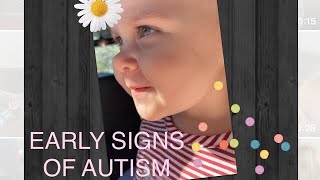 EARLY SIGNS OF AUTISM