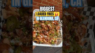 BIGGEST LOADED FRIES IN GLENDORA, CA! - Glendora Public Market - #shorts