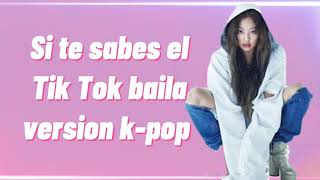 Si te sabes el Tik Tok Baila 🎐Version K-pop🎐(Video cortito xD...) #sitesabeseltiktokbaila #kpop