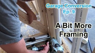 Finishing Framing | From Garage to Apartment | Episode 9