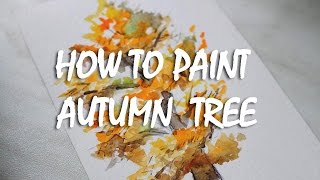 How to paint autumn tree | Как нарисовать #1 осеннее дерево