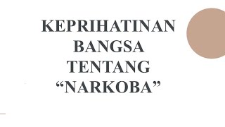 Keprihatinan Bangsa Tentang Narkoba