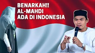 MEMANG BENAR IMAM MAHDI SEKARANG ADA DI INDONESIA? Syarat Keaslian Imam Mahdi || buya arrazy hasyim