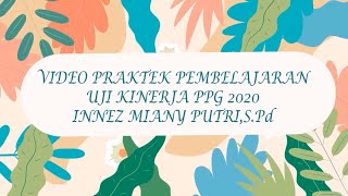 Video Praktek Pembelajaran UKIN PPG Angkatan 4 Sendratasik UNNES