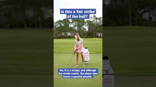 Fairly Striking the Golf Ball - Golf Rules Explained