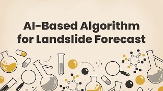 AI-Based Algorithm For Landslide Forecast