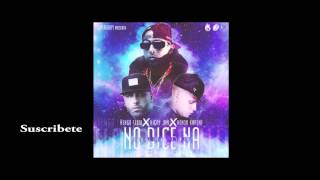 No Dice Na (Remix) Ñengo Flow Ft. Nicky Jam Y Kendo Kaponi (iTunes)