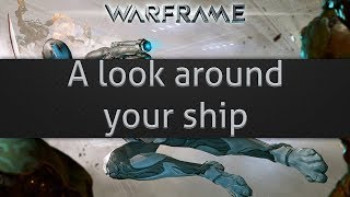 A look around your ship (Warframe)