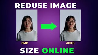 How to reduce image size online || How to reduce photo size in KB