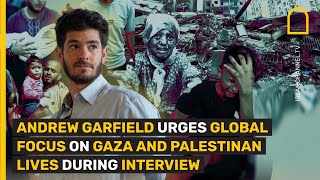 Andrew Garfield Urges Global Focus on Gaza and Palestinan Lives during Interview