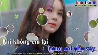 Khi Không-karaoke Tone Nam - Tình Trần