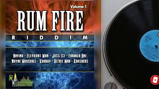 #25. Rum Fire Riddim Mix (Full) Ft.  Konshens, Beenie Man, Gyptian, , Elephant Man, Navino, Navino