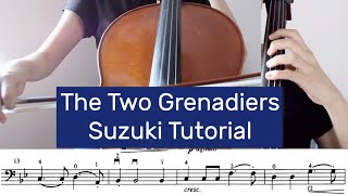 10. The Two Grenadiers- Suzuki Cello Book 2 | ABRSM Cello Grade 3 B9 Tutorial by Cello Studio