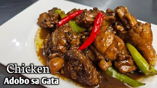 Chicken Adobo sa Gata Tara luto tayo