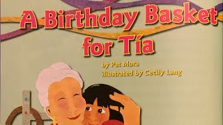 A Birthday Basket for Tía By Pat Mora Read Aloud