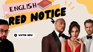 Fun & Effective! Learn English With Movies: (RED NOTICE)