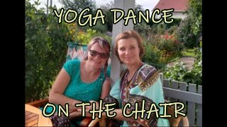 Yoga Dance on the Chair. Joints Yoga. Without Instructions. Choreo:Svetlana Jahn. Music:Sam Garrett.