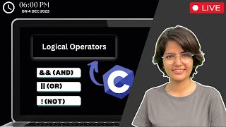 13.3 Logical Operators in C | Happy Coding with PRISHU