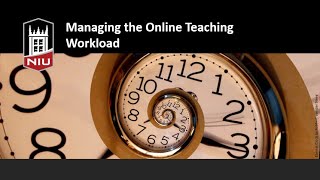 Managing the Online Teaching Workload