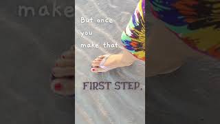 Take the FIRST STEP | Inspirational and Motivational