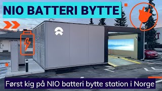 Første kig på NIO batteri bytte stationen i Norge