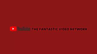 Introducing... YouTube The Fantastic Video Network