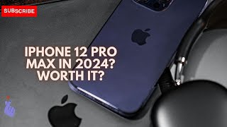 iPhone 12 Pro Max in 2024