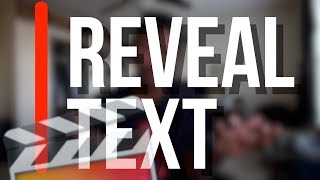 Reveal Text | Tutorial