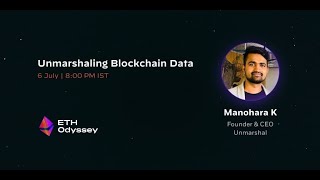 ETHOdyssey Workshop #5: Unmarshaling Blockchain Data