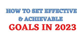 How to set goals for 2023